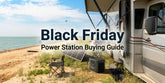Black Friday Power Station Buying Guide 2026: What to Check